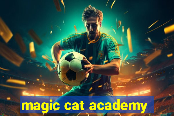 magic cat academy